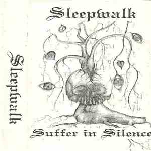Sleepwalk - Suffer In Silence download mp3