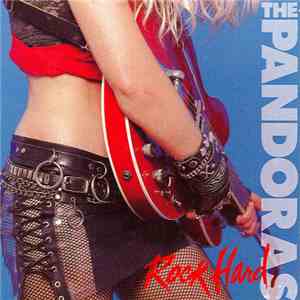 The Pandoras - Rock Hard download mp3