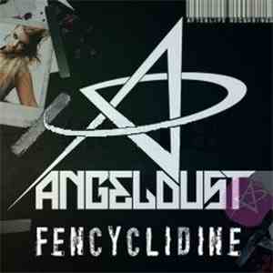 Angeldust  - Fencyclidine / Revisiting download mp3
