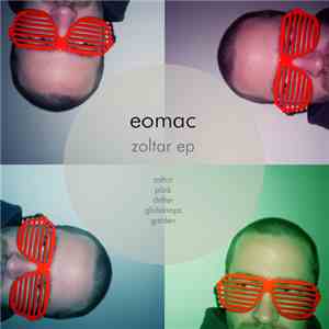 Eomac - Zoltar EP download mp3