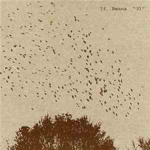 If, Bwana - "31" download mp3