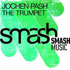 Jochen Pash - The Trumpet download mp3