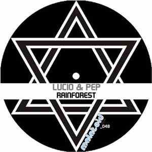 Lucio & Pep - Rainforest download mp3