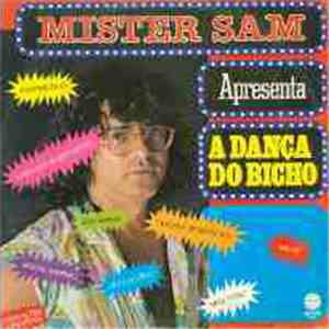 Mister Sam - Mister Sam Apresenta "A Dança Do Bicho" download mp3