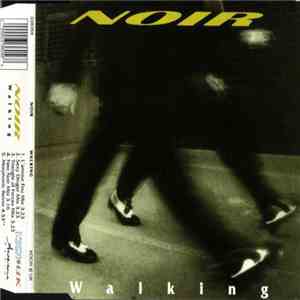 Noir  - Walking download mp3