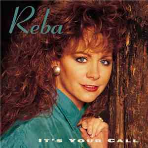 Reba McEntire - It's Your Call download mp3
