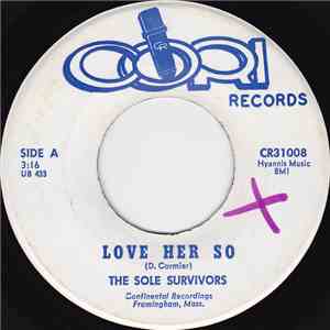 The Sole Survivors - Love Her So / There Were Times download mp3