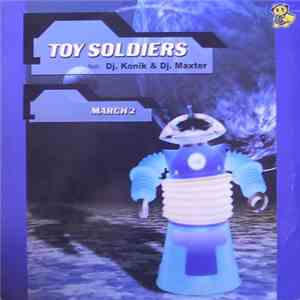 Toy Soldiers feat. DJ. Konik & DJ. Maxter - March 2 download mp3