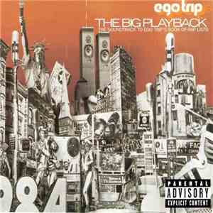 Various - Egotrip's The Big Playback download mp3