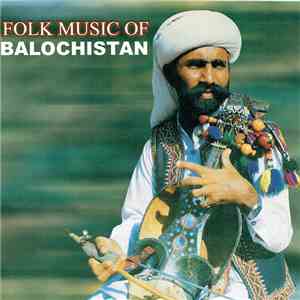 Various - Folk Music Of Balochistan download mp3