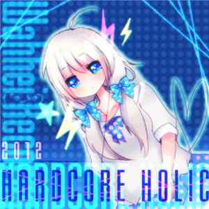 Various - HARDCORE HOLIC mp3 download