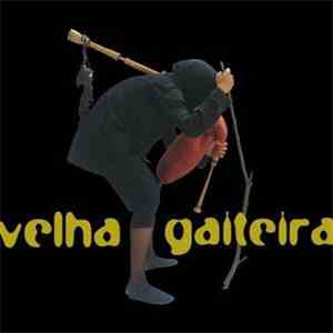 Velha Gaiteira - Velha Gaiteira download mp3