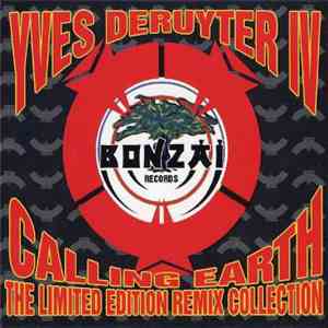 Yves DeRuyter - Calling Earth (DJ Gizmo Remix) download mp3