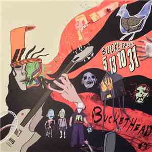 Buckethead - 5 13 10 31 download mp3