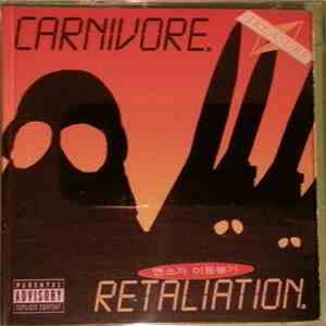 Carnivore - Retaliation download mp3