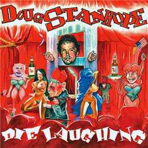 Doug Stanhope - Die Laughing download mp3