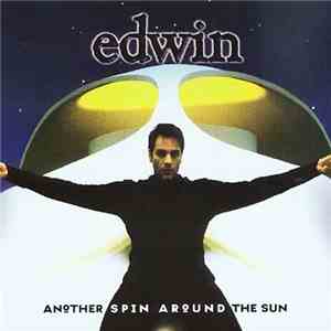Edwin - Another Spin Around The Sun download mp3