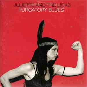 Juliette And The Licks - Purgatory Blues mp3 download