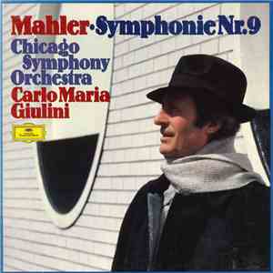 Mahler - Chicago Symphony Orchestra, Carlo Maria Giulini - Symphonie Nr.9 download mp3