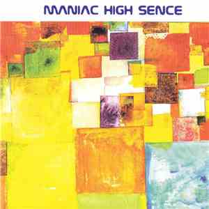 Maniac High Sence - 19 Songs('93-'99) mp3 download