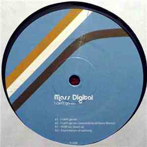 Mass Digital - I Can't Go On download mp3