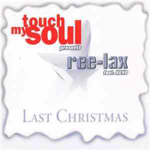 Ree-Lax Feat. Keno  - Last Christmas download mp3