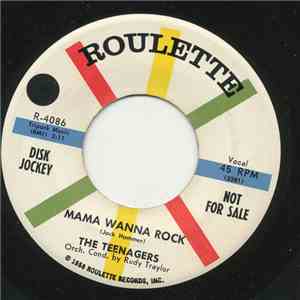The Teenagers - Mama Wanna Rock / My Broken Heart mp3 download