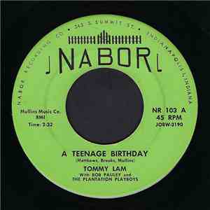 Tommy Lam With Bob Pauley And The Plantation Boys - A Teenage Birthday / Speed Limit download mp3