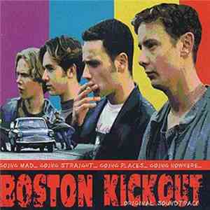 Various - Boston Kickout Original Soundtrack download mp3