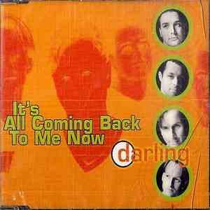 Darling - It's All Coming Back To Me Now mp3 download