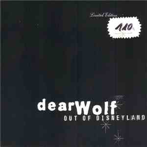 Dear Wolf - Out Of Disneyland download mp3