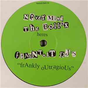 Flaunt It DJ's - Frankly Outragious download mp3