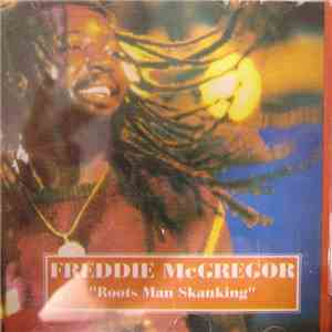 Freddie McGregor - Roots Man Skanking download mp3