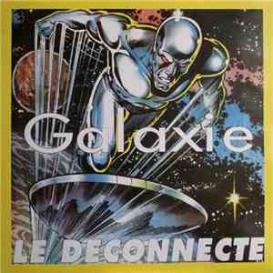 Galaxie - Le Déconnecté download mp3