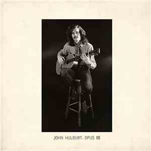 John Hulburt - Opus III download mp3