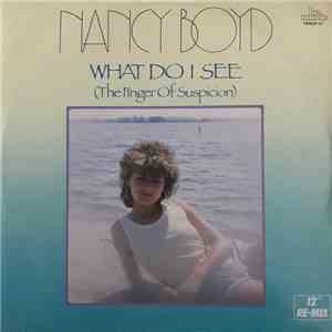 Nancy Boyd - What Do I See (The Finger Of Suspicion) download mp3