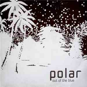 Polar - Out Of The Blue download mp3