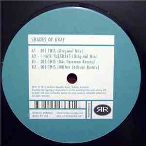 Shades Of Gray - Dis This download mp3