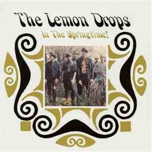 The Lemon Drops - In The Springtime! mp3 download
