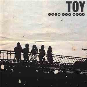 TOY  - Join The Dots / Join The Dubs download mp3