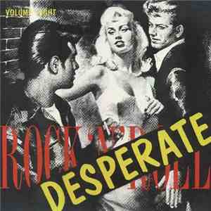 Various - Desperate Rock N Roll Volume Eight download mp3