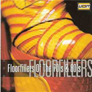 Various - Floorfillers Of The 70's & 80's download mp3