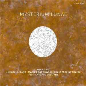 Anna Gadt, Łukasz Ojdana, Maciej Garbowski, Krzysztof Gradziuk Feat. Annemie Osbourne - Mysterium lunae download mp3