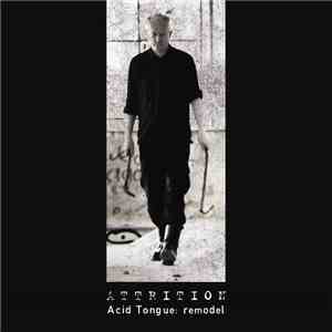 Attrition - Acid Tongue: Remodel download mp3