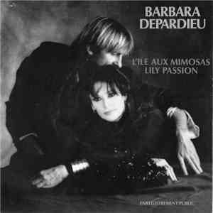 Barbara  / Depardieu - L'Ile Aux Mimosas mp3 download