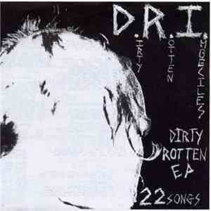 D.R.I. - Dirty Rotten EP mp3 download