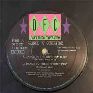 Frankie "O" Generator - Dance To The Rhythm download mp3