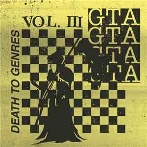 GTA  - Death to Genres, Vol. 3 download mp3
