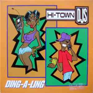 Hi-Town DJs - Ding-A-Ling download mp3