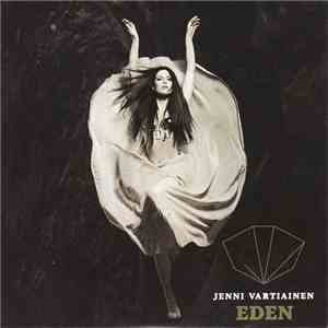 Jenni Vartiainen - Eden mp3 download